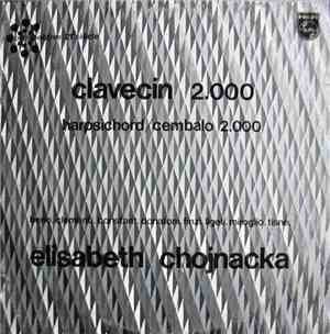 Elisabeth Chojnacka - Clavecin 2.000 (Harpsichord / Cembalo 2.000)