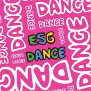 ESG - Dance / Tiny Sticks
