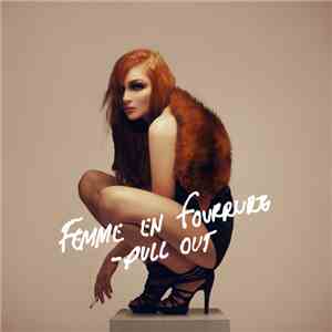 Femme En Fourrure - Pull Out EP