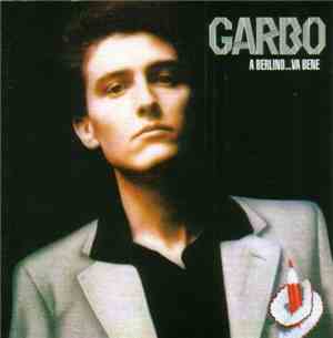 Garbo - A Berlino...Va Bene