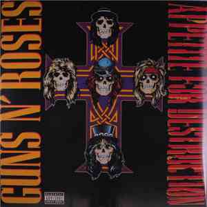 Guns N' Roses - Appetite For Destruction
