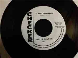 Little Milton - I Need Somebody / So Mean To Me