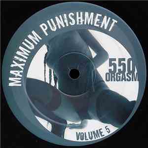 Maximum Punishment - 550 Orgasm