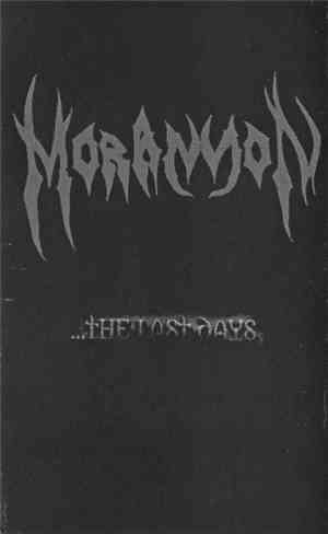 Morannon - ...The Last Days / Utumno
