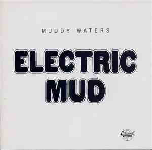 Muddy Waters - Electric Mud
