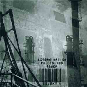 Objekt 4 - Extermination Processing Tower