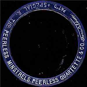Peerless Quartette & Co. - The Peerless Minstrels