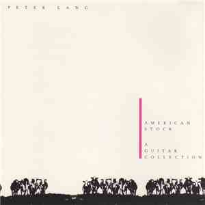 Peter Lang - American Stock (A Guitar Collection)