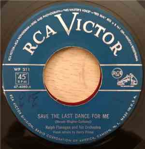 Ralph Flanagan And His Orchestra - Save the Last Dance For Me/Dancing in th ...