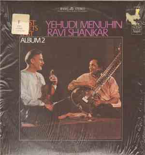 Ravi Shankar, Yehudi Menuhin - West Meets East: Album 2