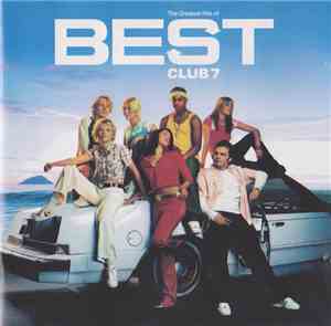 S Club 7 - Best - The Greatest Hits Of S Club 7