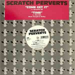 Scratch Perverts - Come Get It