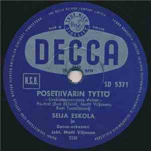Seija Eskola / Peppina Ja Kauko Käyhkö - Posetiivarin Tyttö / Isä Ja Lapsi
