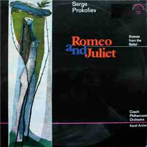 Serge Prokofiev, Czech Philharmonic Orchestra, Karel Ančerl - Romeo And Jul ...