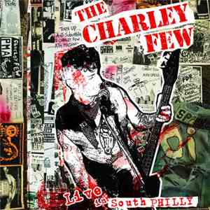 The Charley Few - Live In South Philly