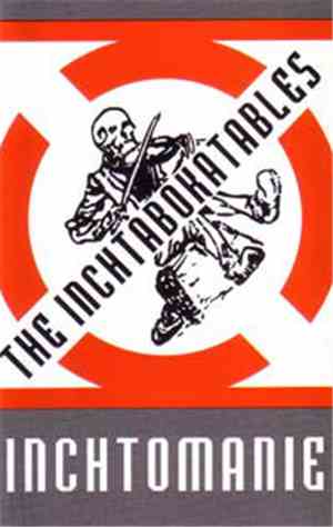 The Inchtabokatables - Inchtomanie