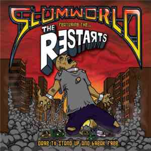 The Restarts - Slumworld