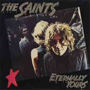 The Saints - Eternally Yours