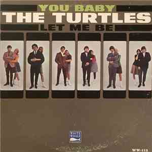 The Turtles - You Baby