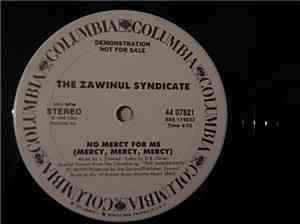The Zawinul Syndicate - No Mercy For Me