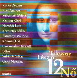 Tolcsvay László - 12 Nő
