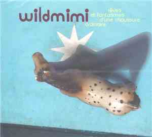 Wildmimi - Rêves et fantasmes d'une chaussure ordinaire