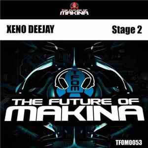 Xeno Deejay - Stage 2