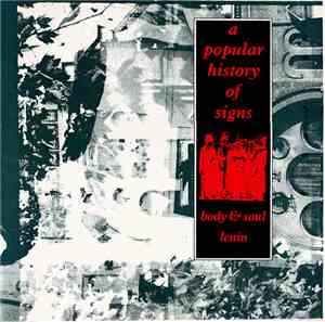 A Popular History Of Signs - Body & Soul / Lenin