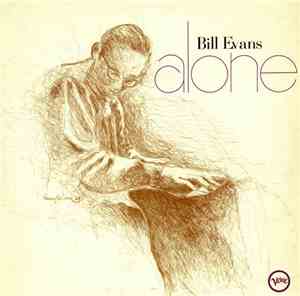 Bill Evans - Alone
