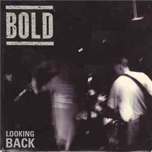 Bold  - Looking Back