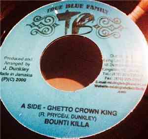 Bounty Killer / Madesh & Psycho - Ghetto Crown King / Beg Out