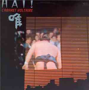 Cabaret Voltaire - Hai!