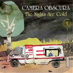 Camera Obscura - The Nights Are Cold / The Sweetest Thing (Richard Hawley R ...