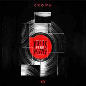 Crown - Pieces To The Puzzle