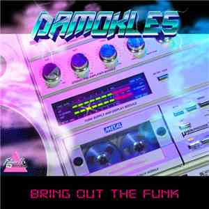 Damokles - Bring Out The Funk