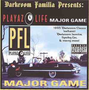 Darkroom Familia - Playaz 4 Life: Major Game