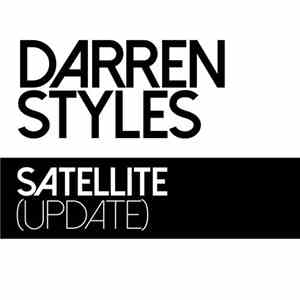 Darren Styles - Satellite (Update)
