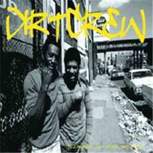 Dirt Crew - Cleaning Up The Ghetto Pt. One