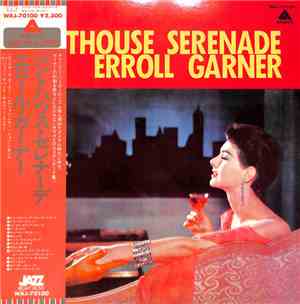 Erroll Garner - Penthouse Serenade