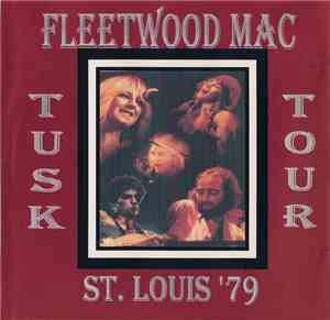 Fleetwood Mac - Tusk Tour - St. Louis '79