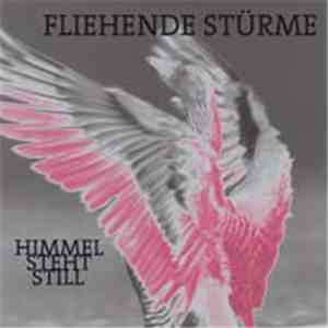 Fliehende Stürme - Himmel Steht Still