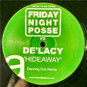 Friday Night Posse vs. De'Lacy - Hideaway