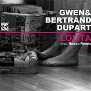 Gwen & Bertrand Dupart - Lolita