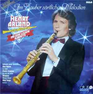 Henry Arland - Im Zauber Zärtlicher Melodien