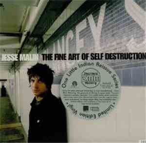 Jesse Malin - The Fine Art Of Self Destruction
