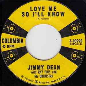 Jimmy Dean - Love Me So I'll Know / Deep Blue Sea