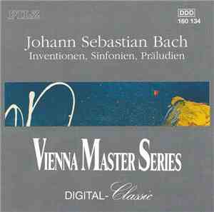 Johann Sebastian Bach - Inventionen, Sinfonien, Präludien