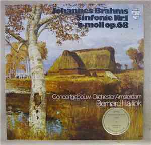 Johannes Brahms, Bernard Haitink, The Concertgebouw Orchestra - Sinfonie Nr ...