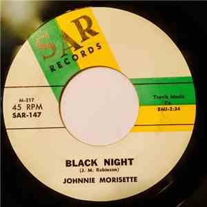Johnnie Morisette - Black Night / I Don't Need Nobody But You