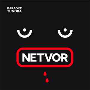 Karaoke Tundra - Netvor
